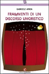 Frammenti di un discorso umoristico