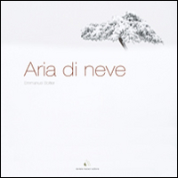 Aria di neve. Ediz. multilingue