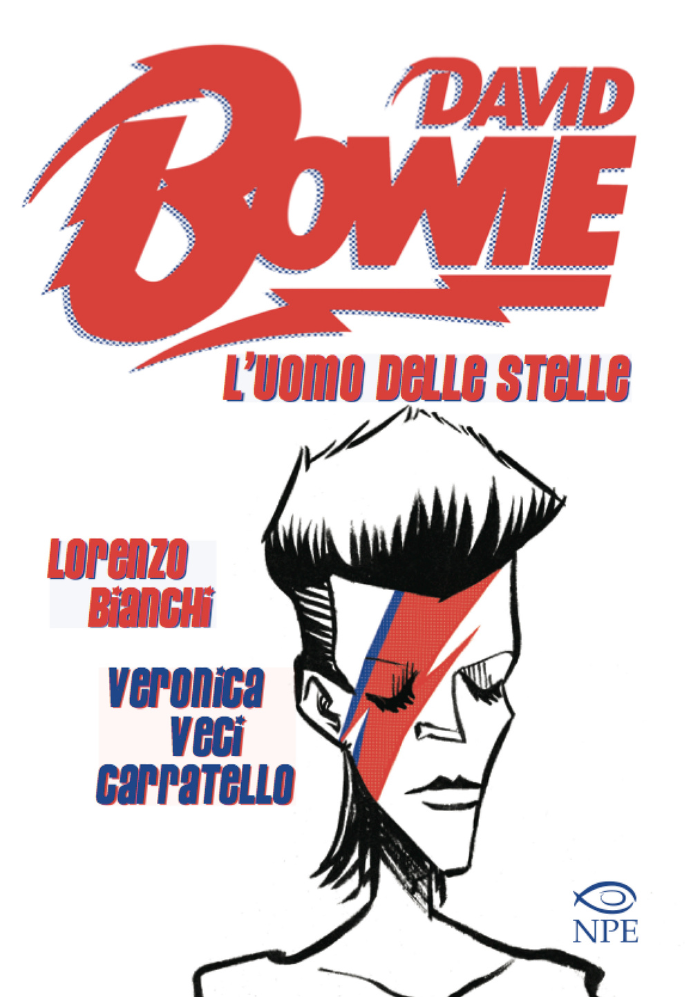 David Bowie. L'uomo delle stelle