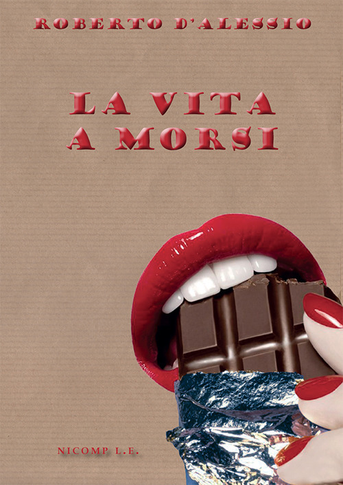 La vita a morsi