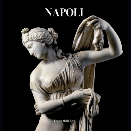 Napoli. Ediz. a colori