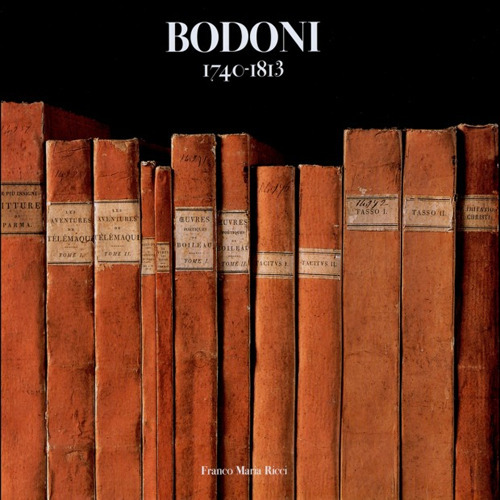 Bodoni 1740-1813. Ediz. a colori