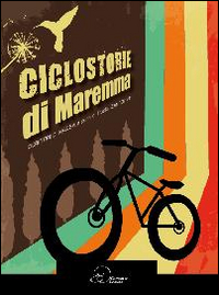 Ciclostorie di Maremma