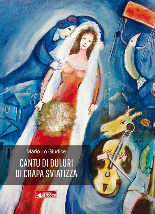 Cantu di duluri di crapa sviatizza. Ediz. critica