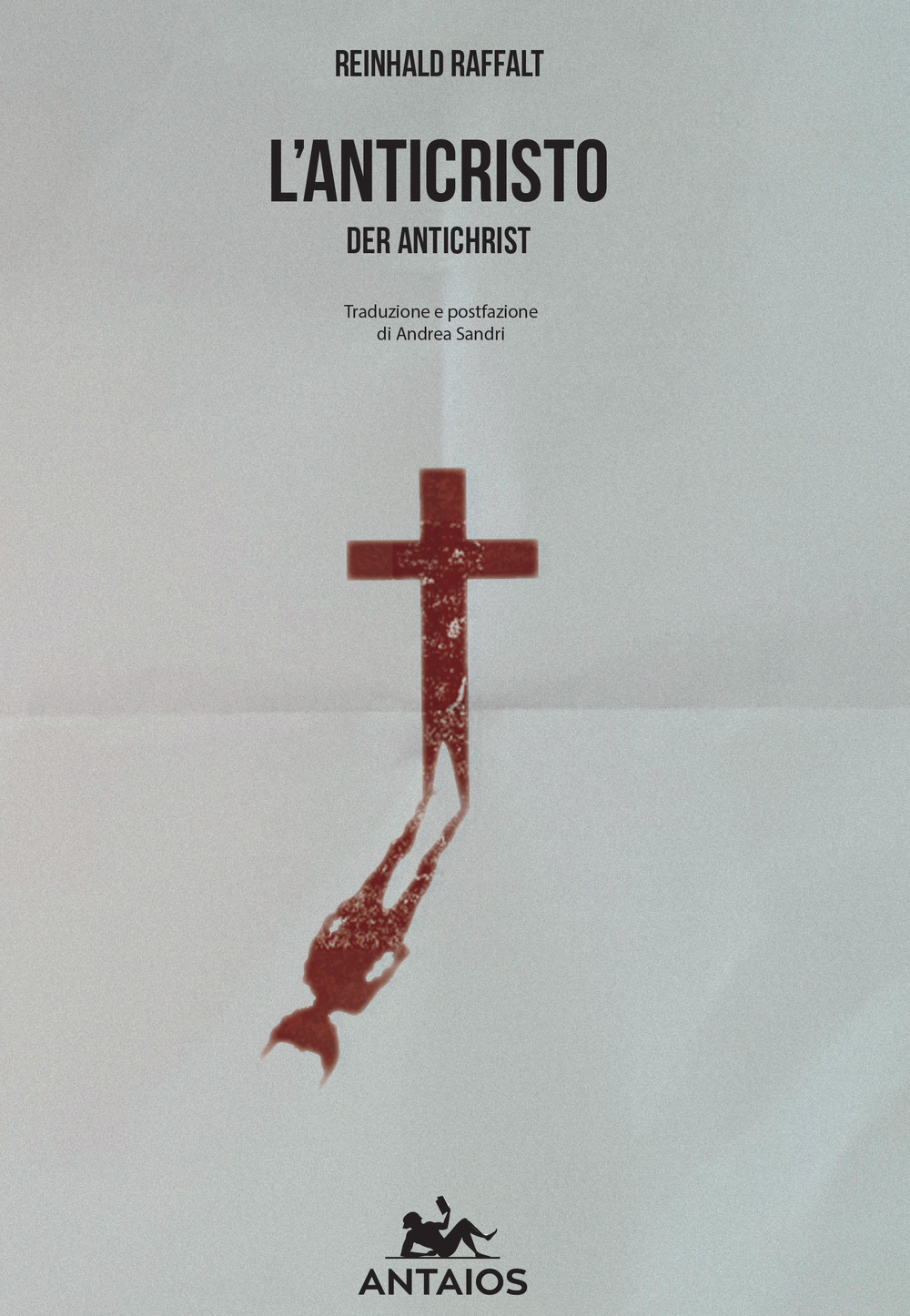 L'anticristo. Der antichrist