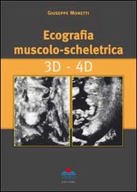 Ecografia muscolo-scheletrica. 3D-4D