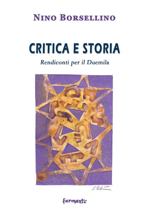 Critica e storia. Rendiconti per il duemila