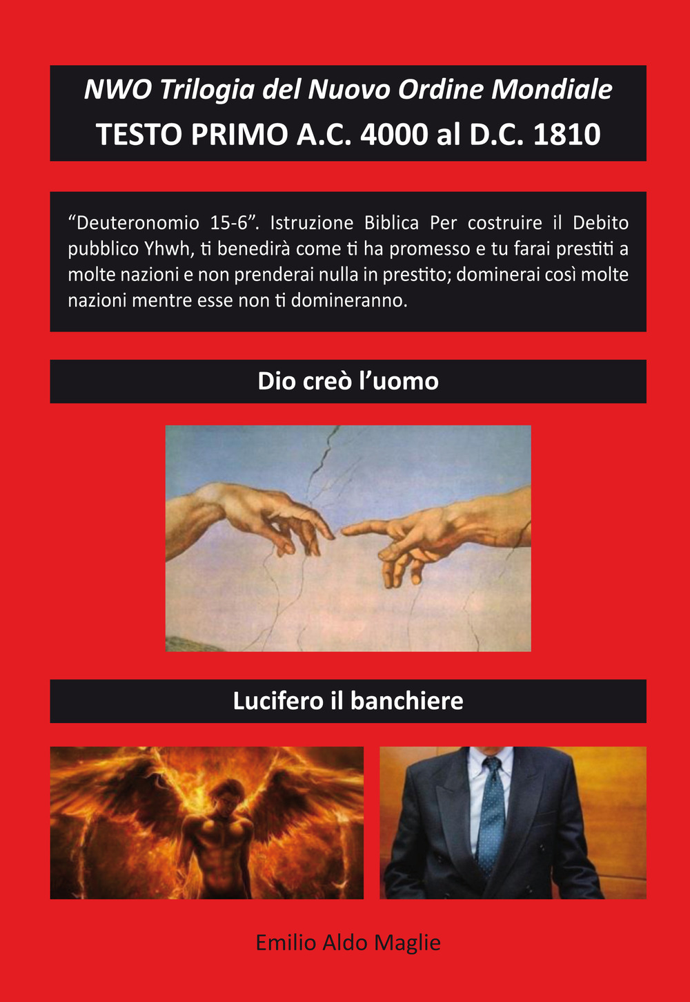 NWO?Trilogia del Nuovo Ordine Mondiale. Vol. 1: Testo Primo A.C. 4000 al D.C. 1810