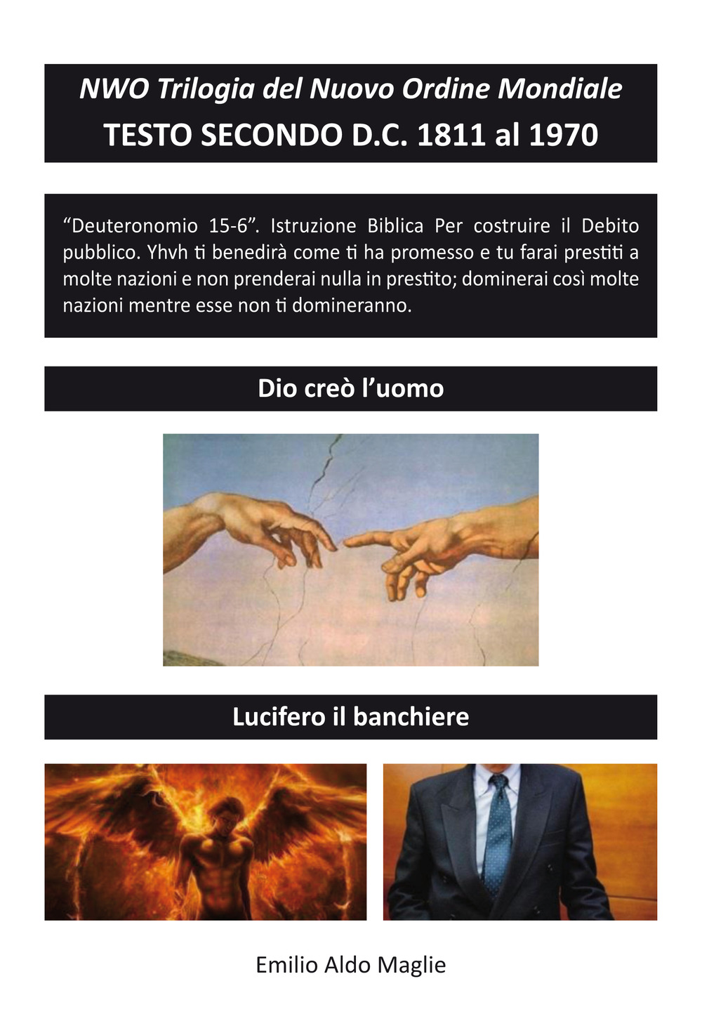 NWO?Trilogia del Nuovo Ordine Mondiale. Vol. 2: Testo Secondo D.C. 1811 al 1970