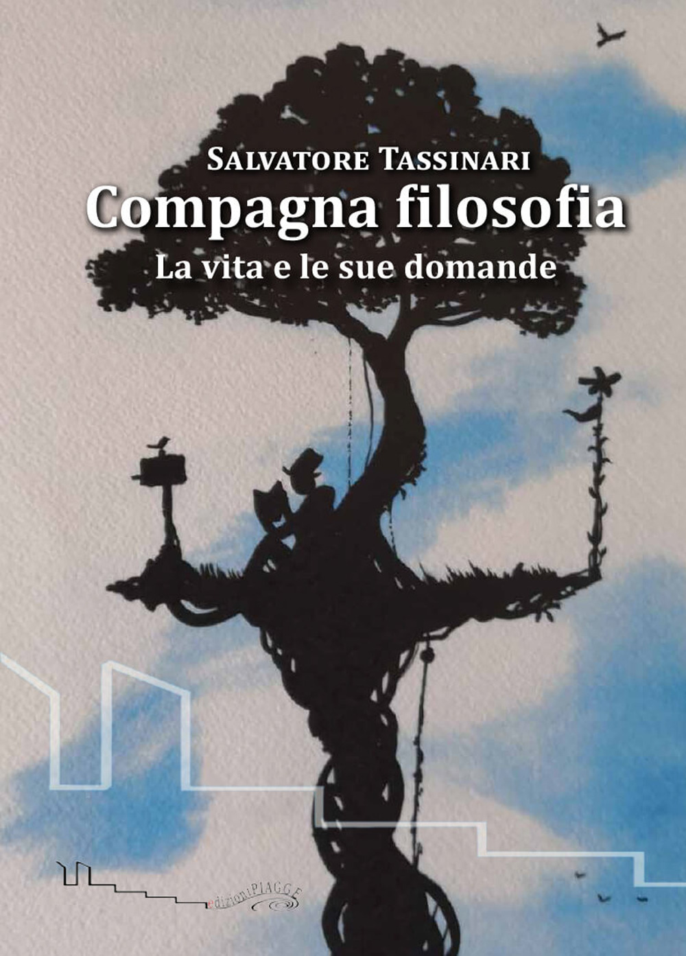 Compagna filosofia. La vita e le sue domande