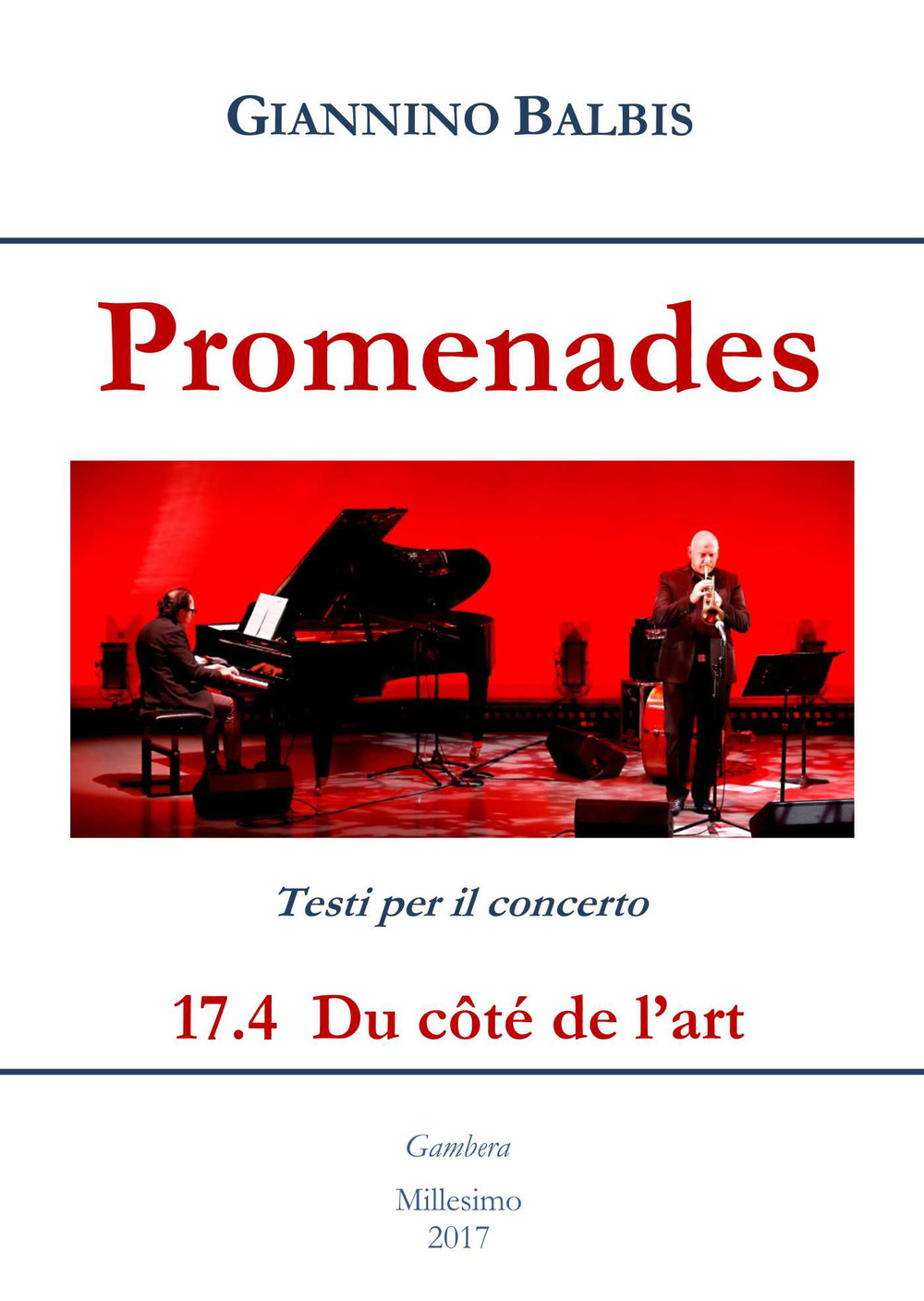 Promenades. 17.4 du cote de l'art. Testi per il concerto