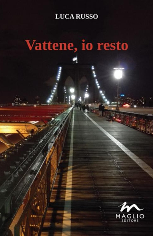 Vattene, io resto