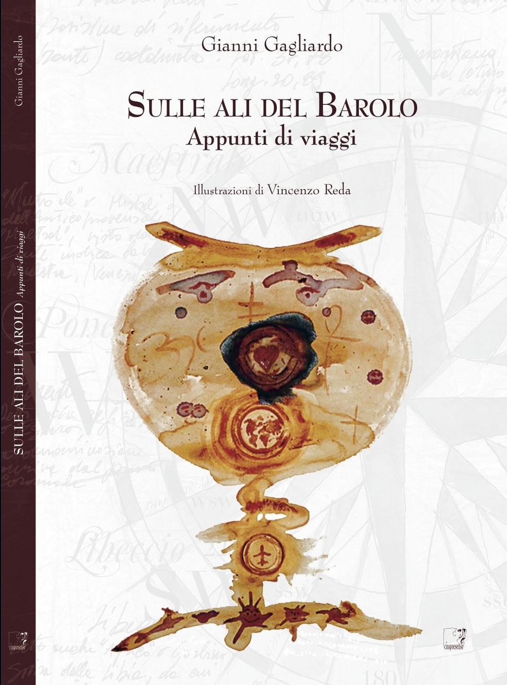 Sulle ali del Barolo. Appunti di viaggio