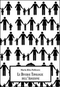 Le diverse tipologie dell'adozione
