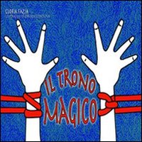 Il trono magico. Ediz. illustrata