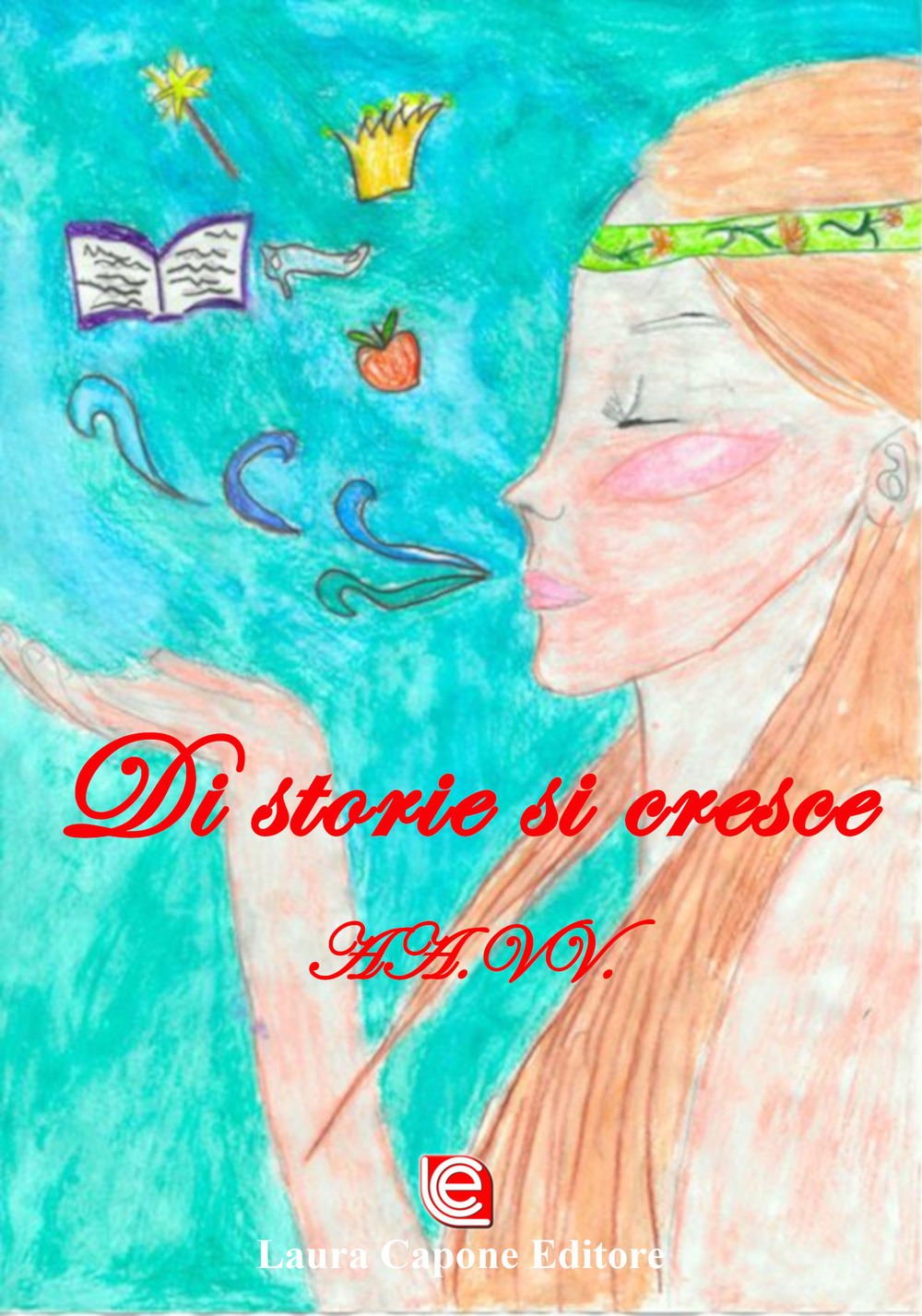 Di storie si cresce. Ediz. per la scuola