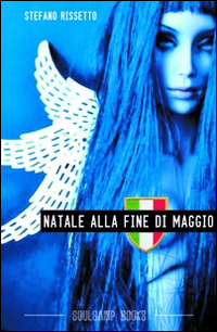Natale alla fine di maggio