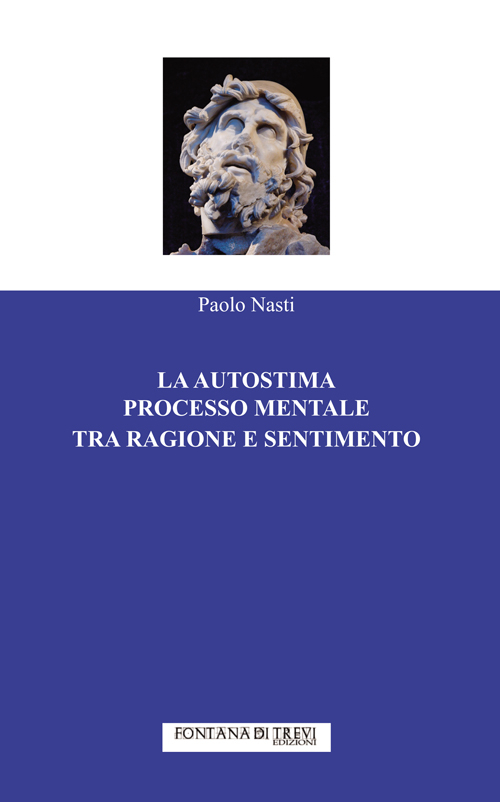 La autostima processo mentale tra ragione e sentimento
