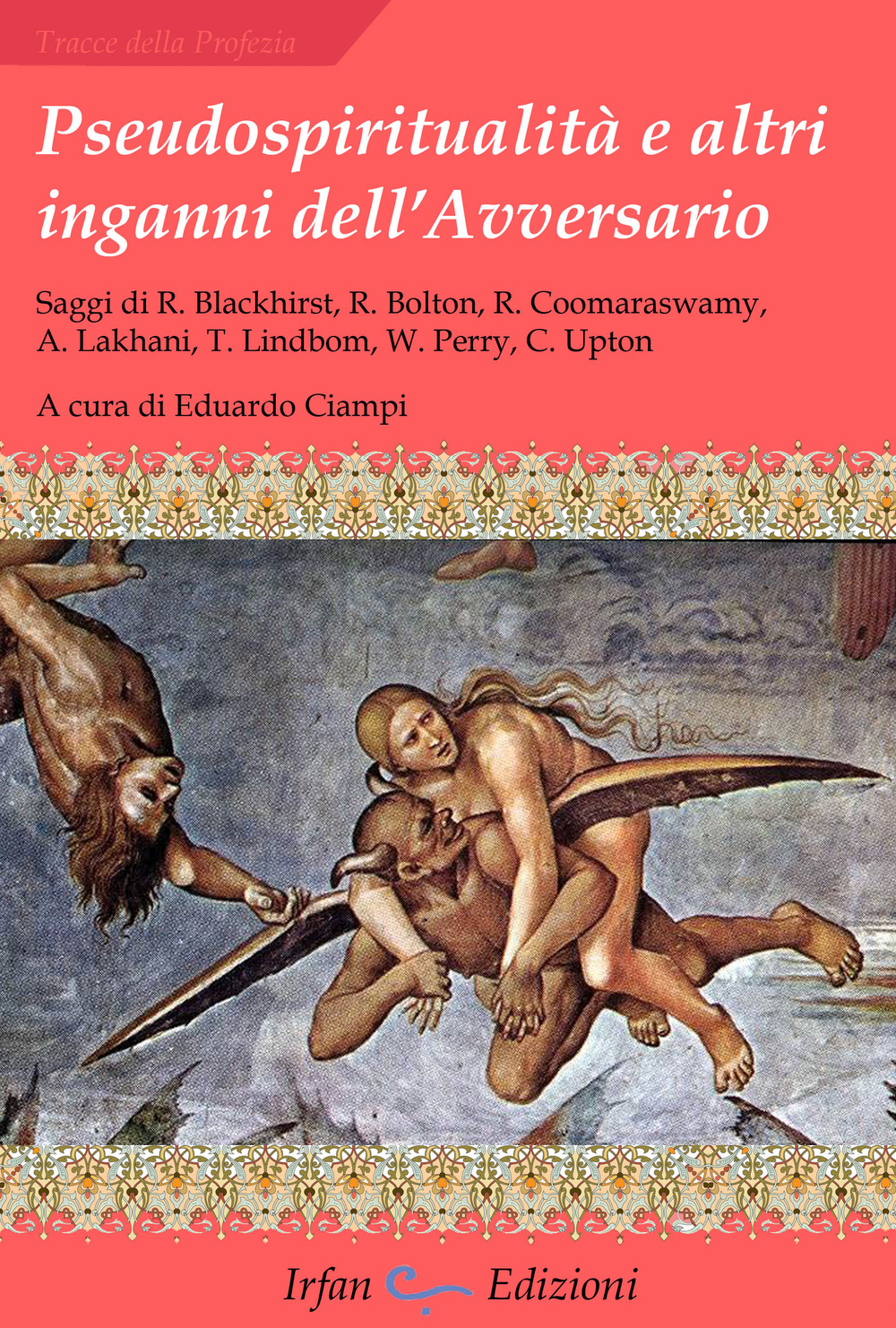 Pseudospiritualità e altri inganni dell'avversario