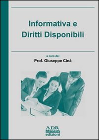 Informativa e diritti disponibili in mediazione