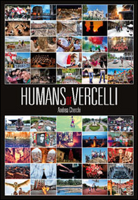 Humans of Vercelli