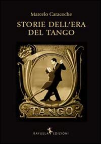 Storie dell'Era del Tango