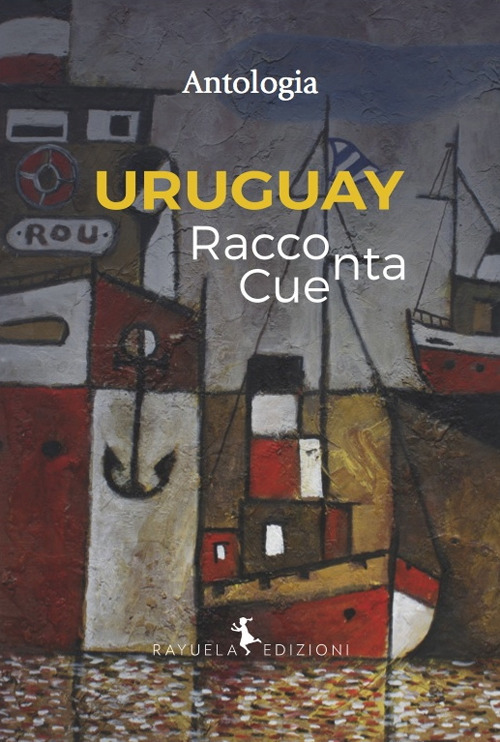 Uruguay. Racconta-Cuenta. Ediz. multilingue
