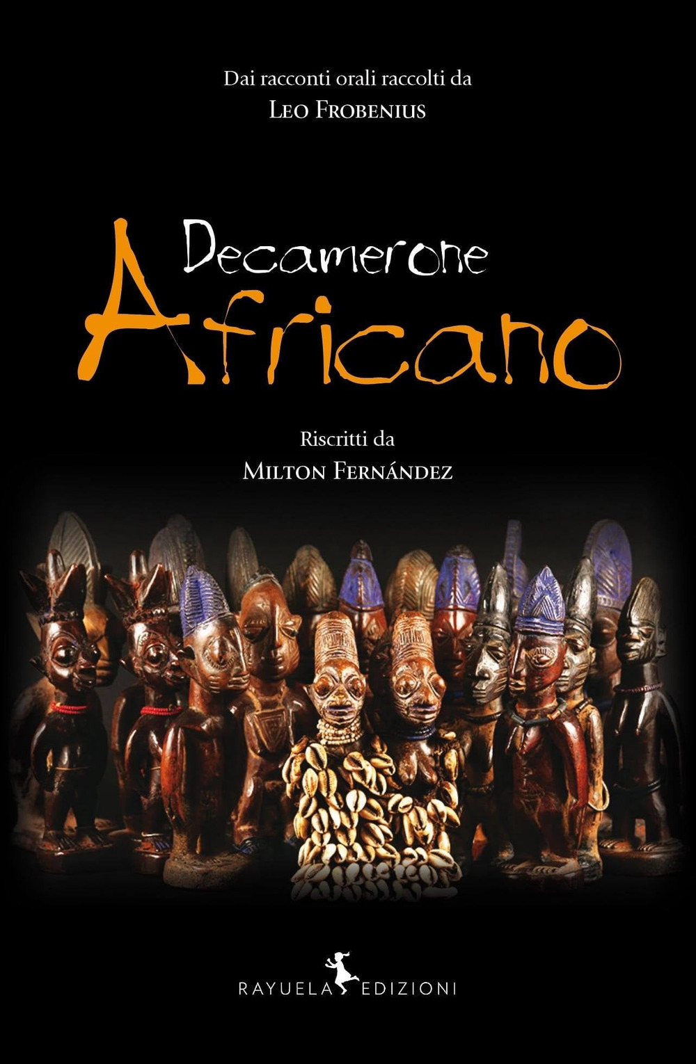 Decamerone Africano. Dai racconti orali raccolti da Leo Frobenius