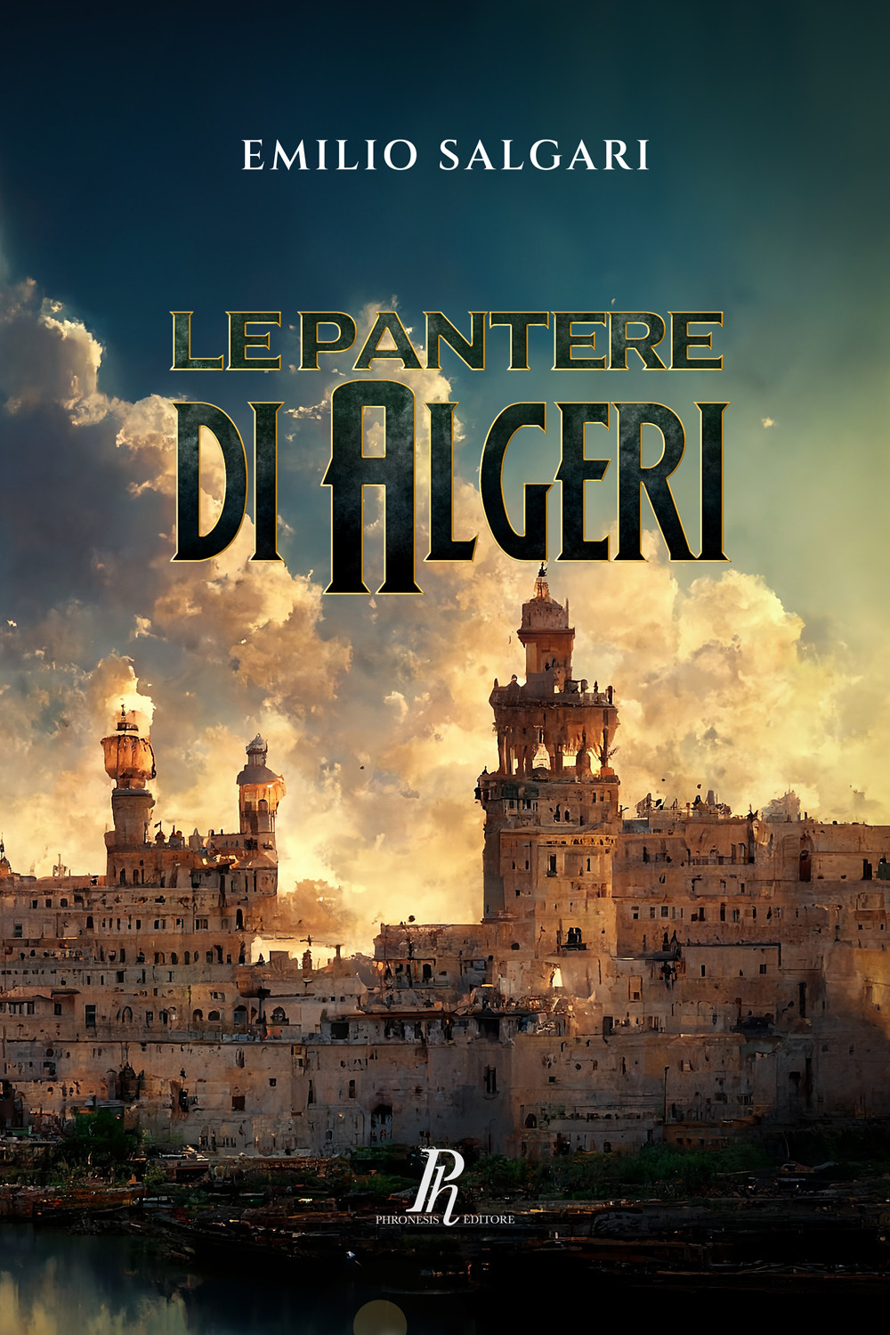 Le pantere di Algeri. Ediz. integrale