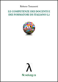 Le competenze dei docenti e dei formatori di italiano L2