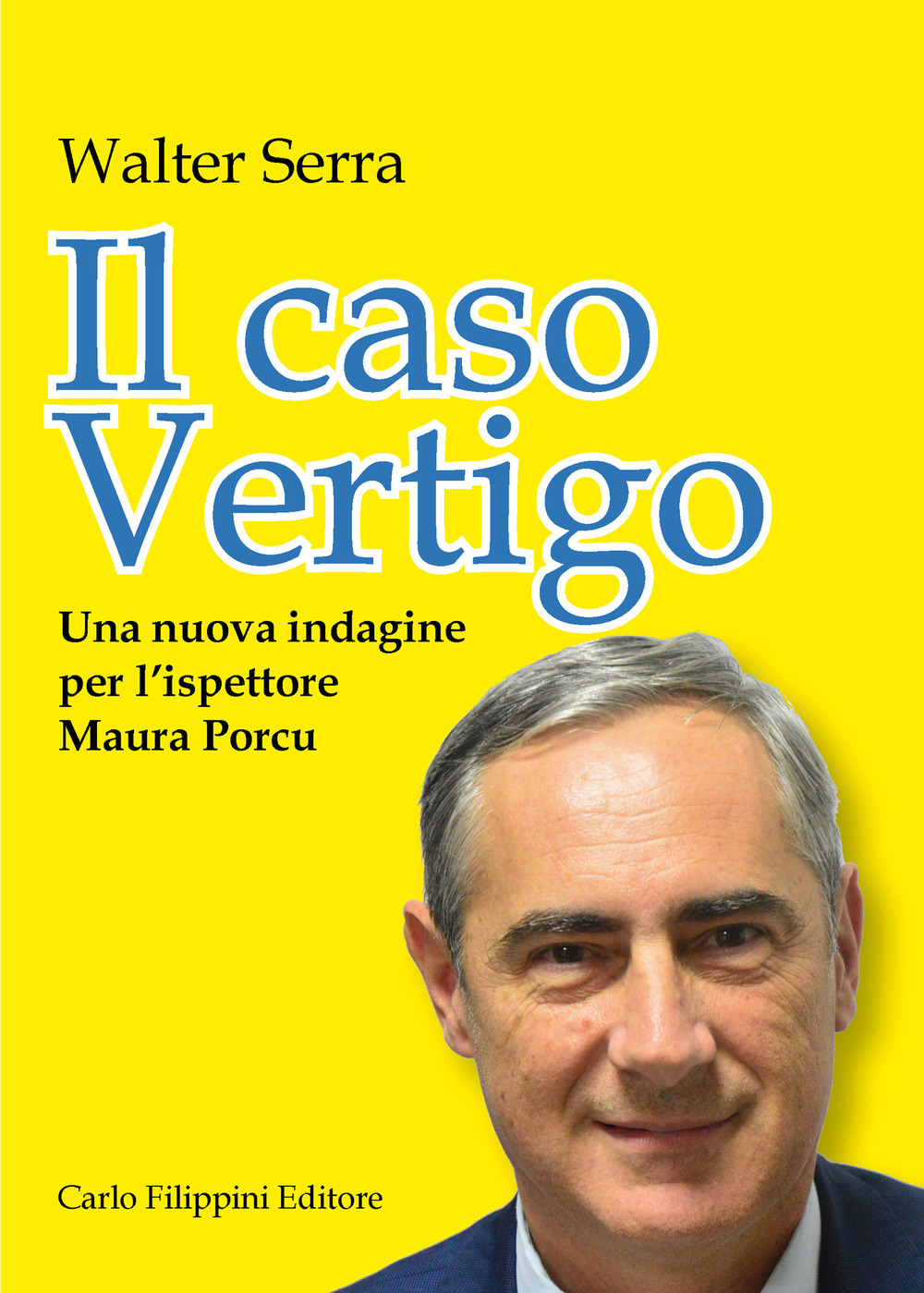 Il caso Vertigo. Una nuova indagine per l'ispettore Maura Porcu