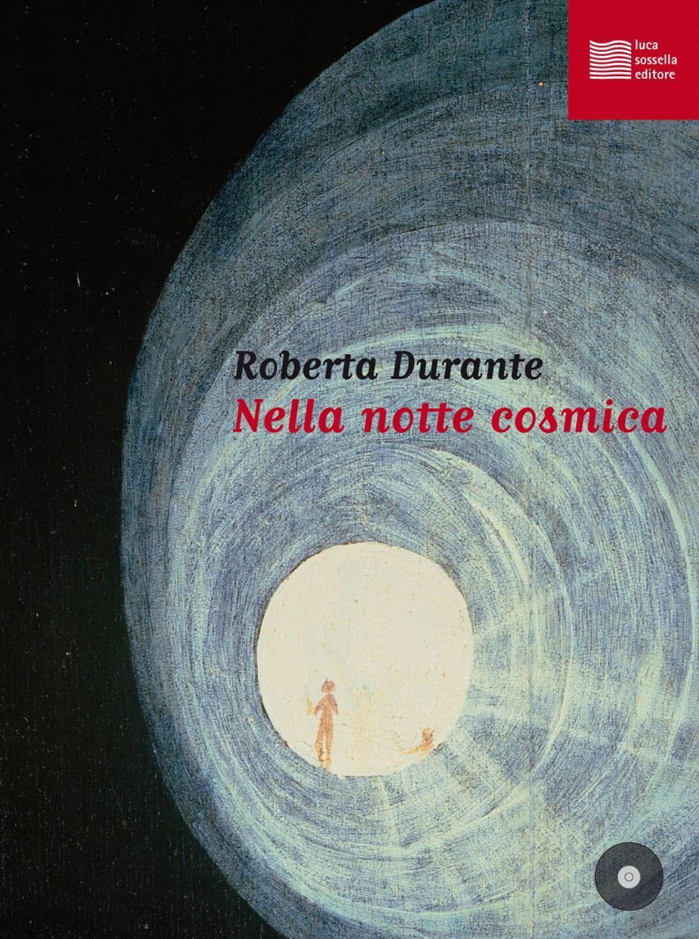 Nella notte cosmica. Con CD Audio