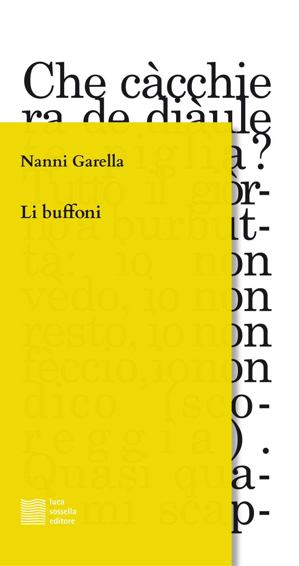 Li buffoni. Dal testo omonimo di Margherita Costa