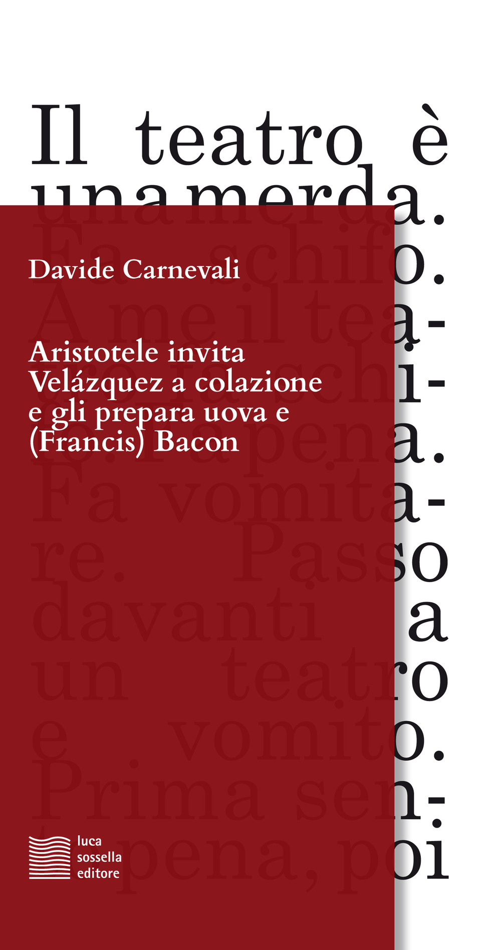 Aristotele invita Velázquez a colazione e gli prepara uova e (Francis) Bacon