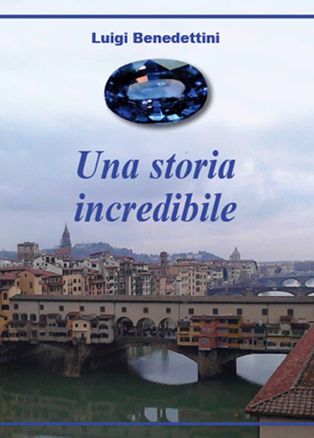 Una storia incredibile