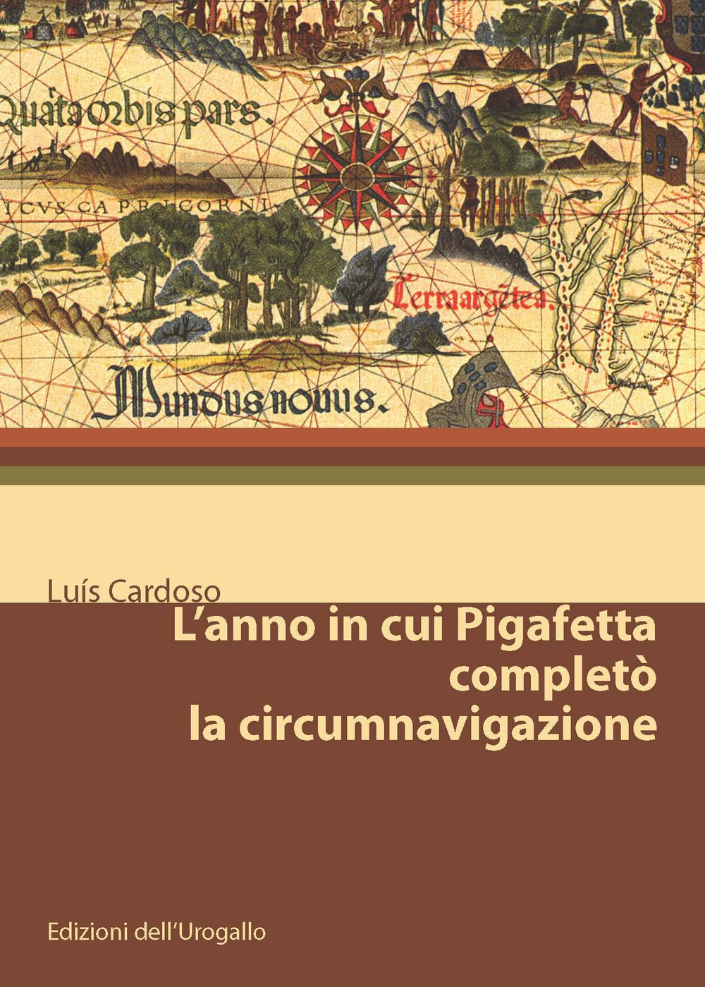 L'anno in cui Pigafetta completò la circumnavigazione