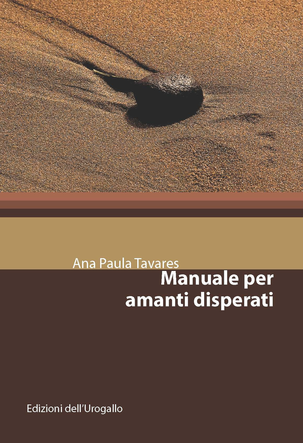 Manuale per amanti disperati