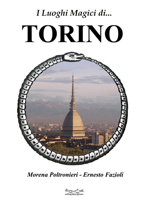I luoghi magici di Torino