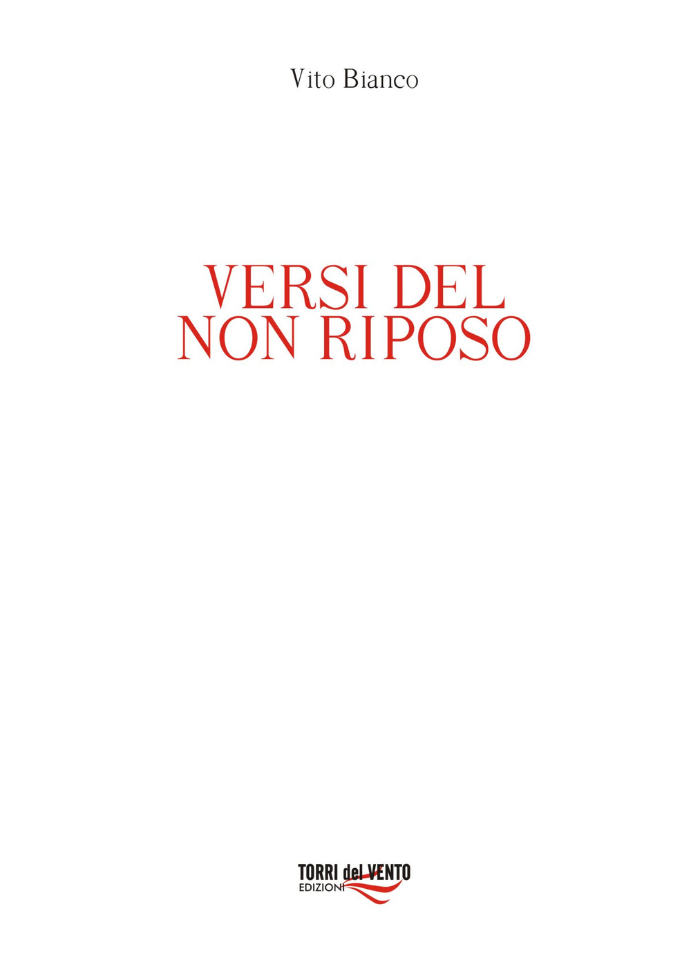 Versi del non riposo