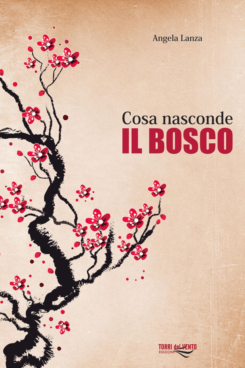 Cosa nasconde il bosco