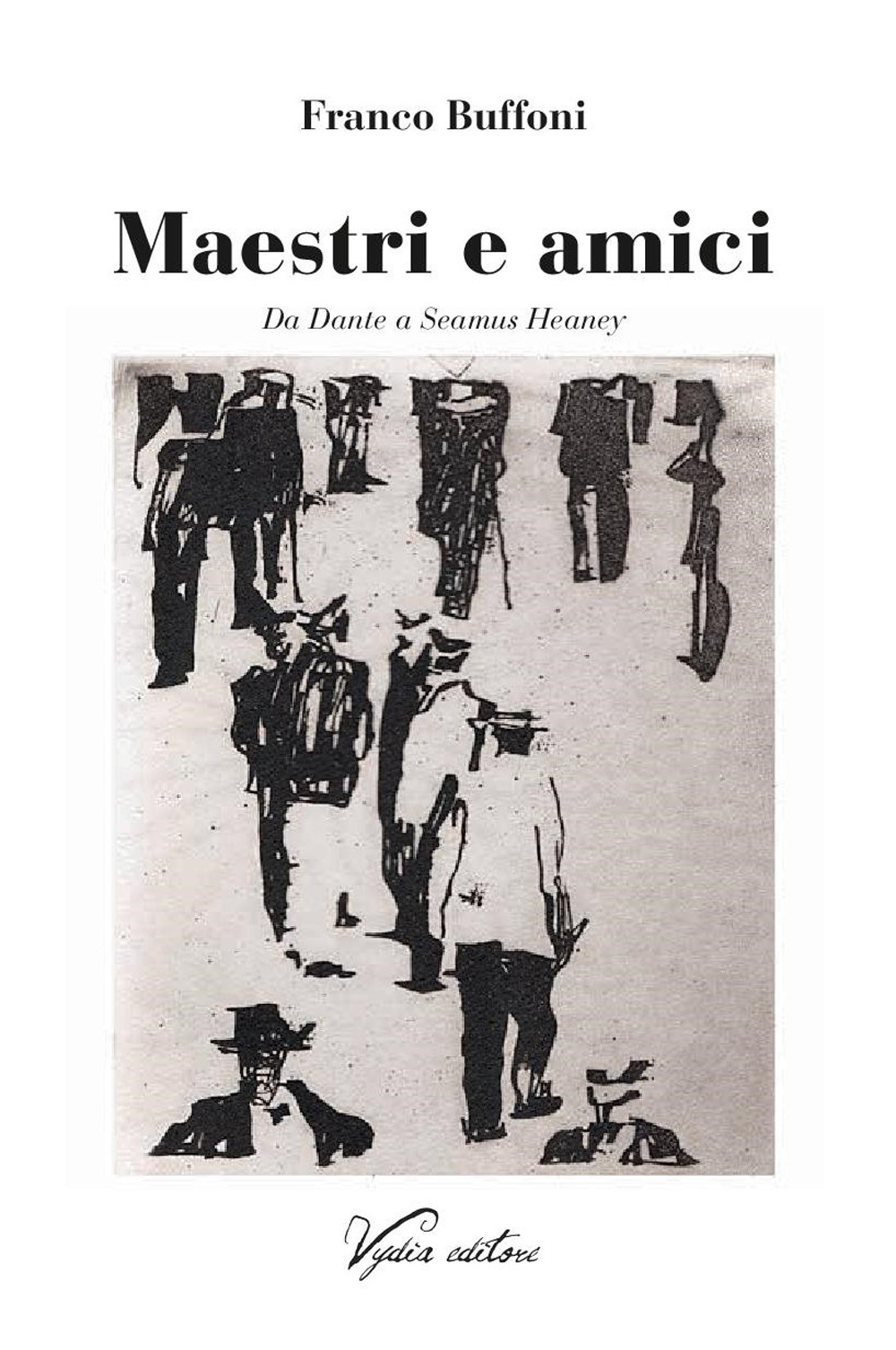 Maestri e amici. Da Dante a Seamus Heaney