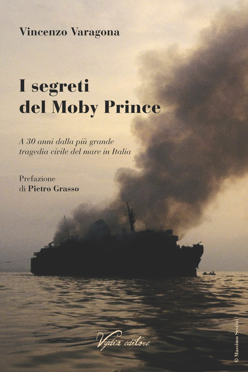 I segreti del Moby Prince. A 30 anni dalla più grande tragedia civile del mare in Italia