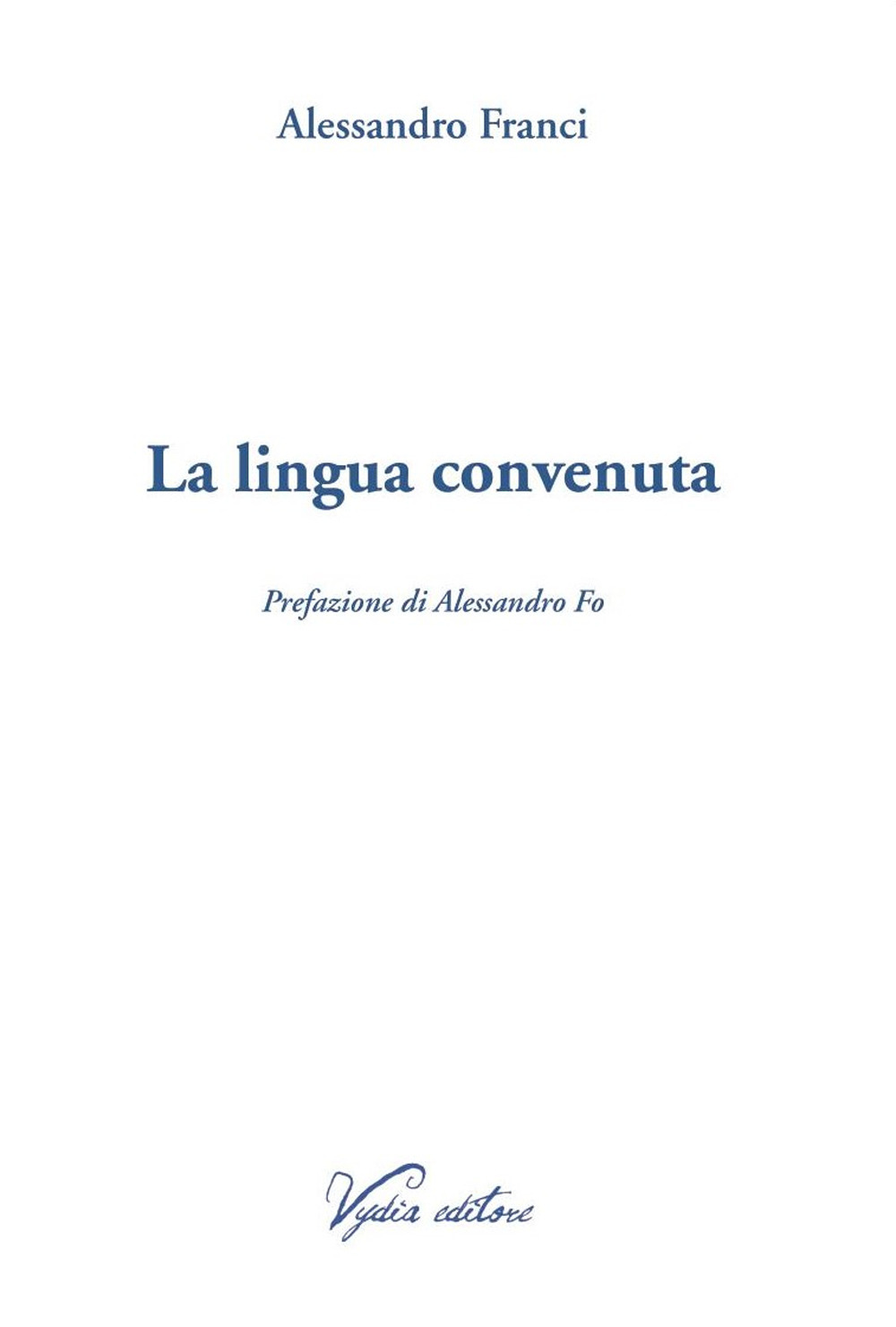 La lingua convenuta