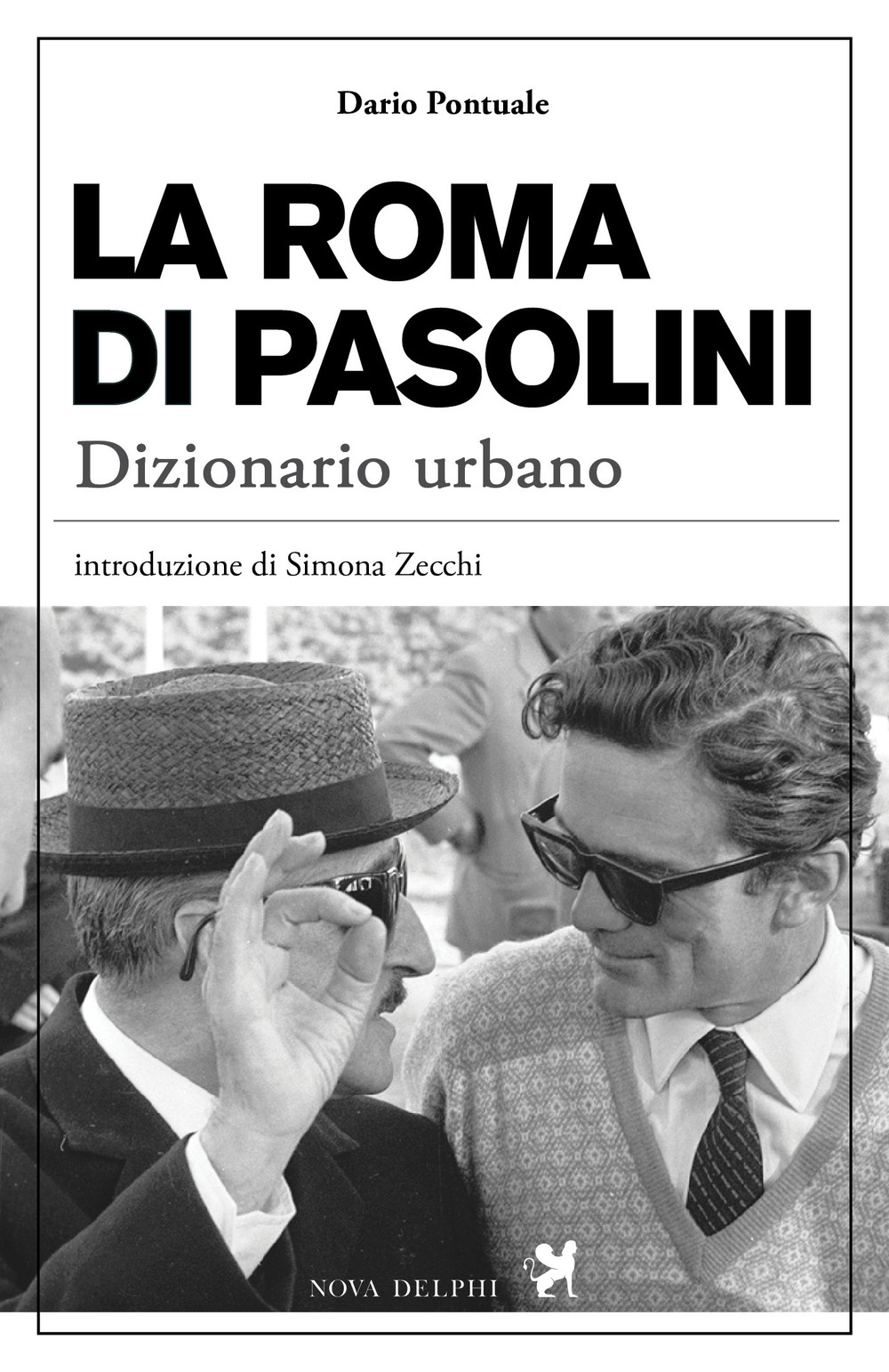 La Roma di Pasolini. Dizionario urbano