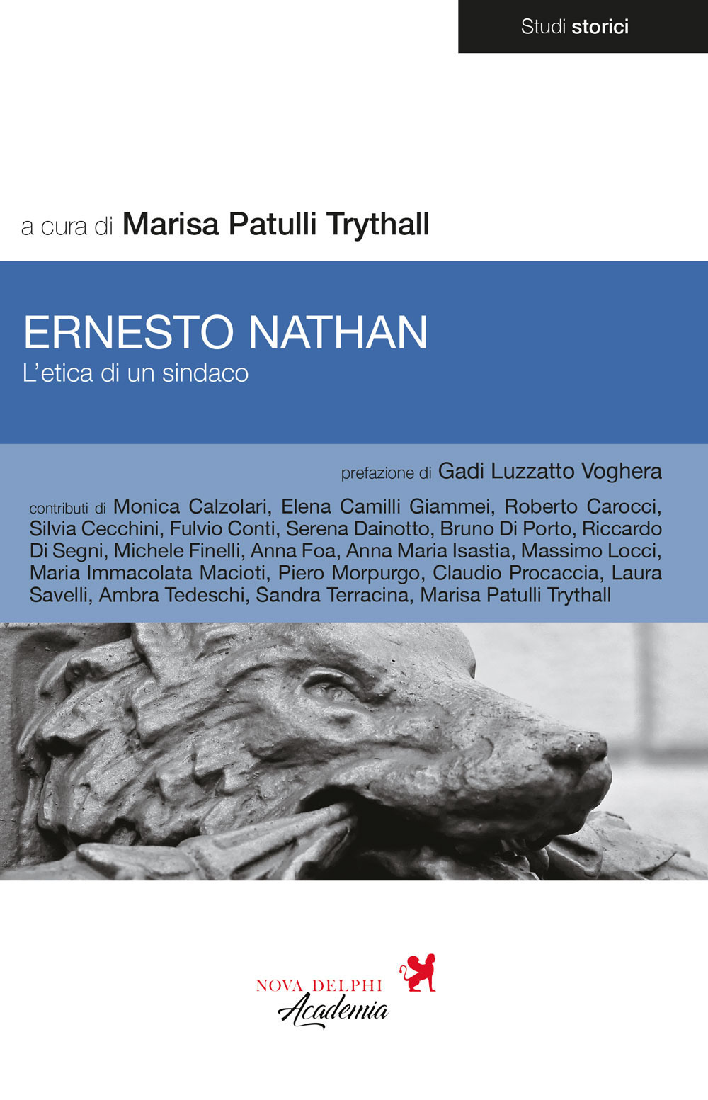 Ernesto Nathan. L'etica di un sindaco