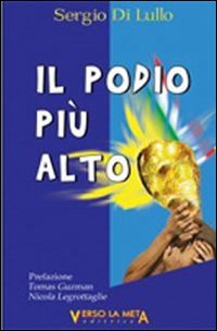 Il podio più alto