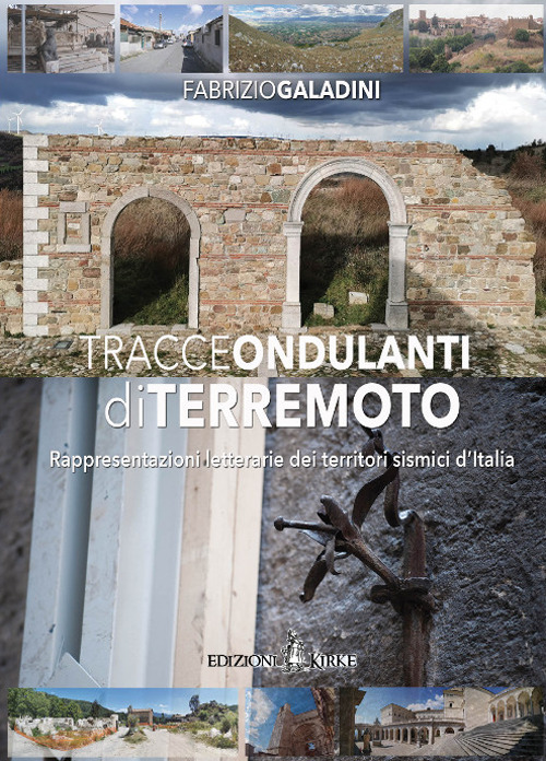 Tracce ondulanti di terremoto. Rappresentazioni letterarie dei territori sismici d'Italia