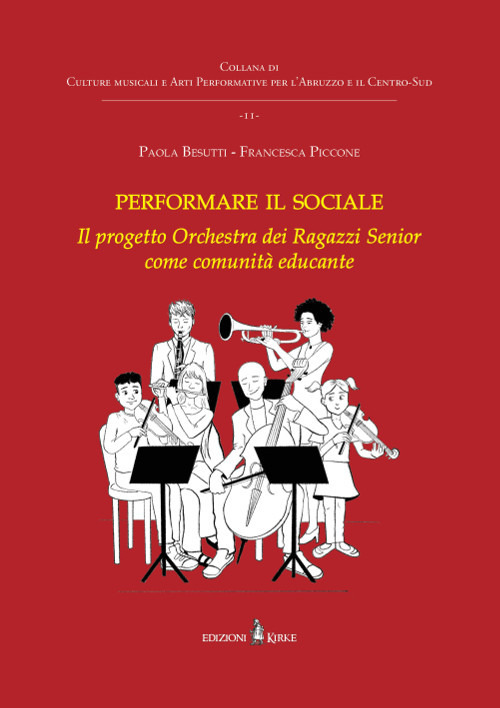 Performare il sociale. L'Orchestra dei Ragazzi Senior come comunità educante