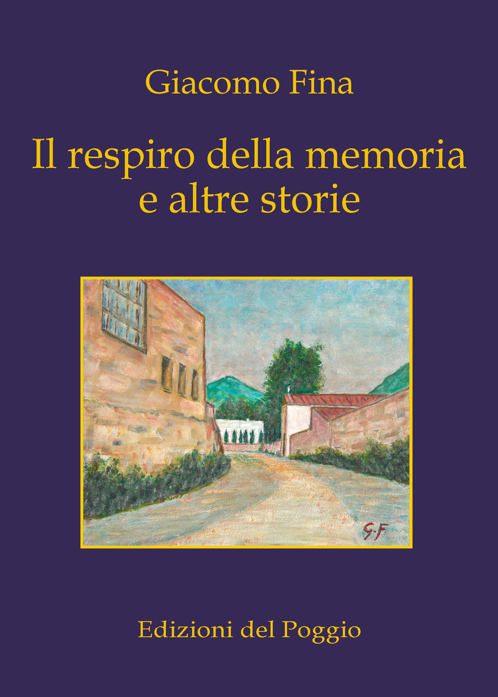 Il respiro della memoria e altre storie