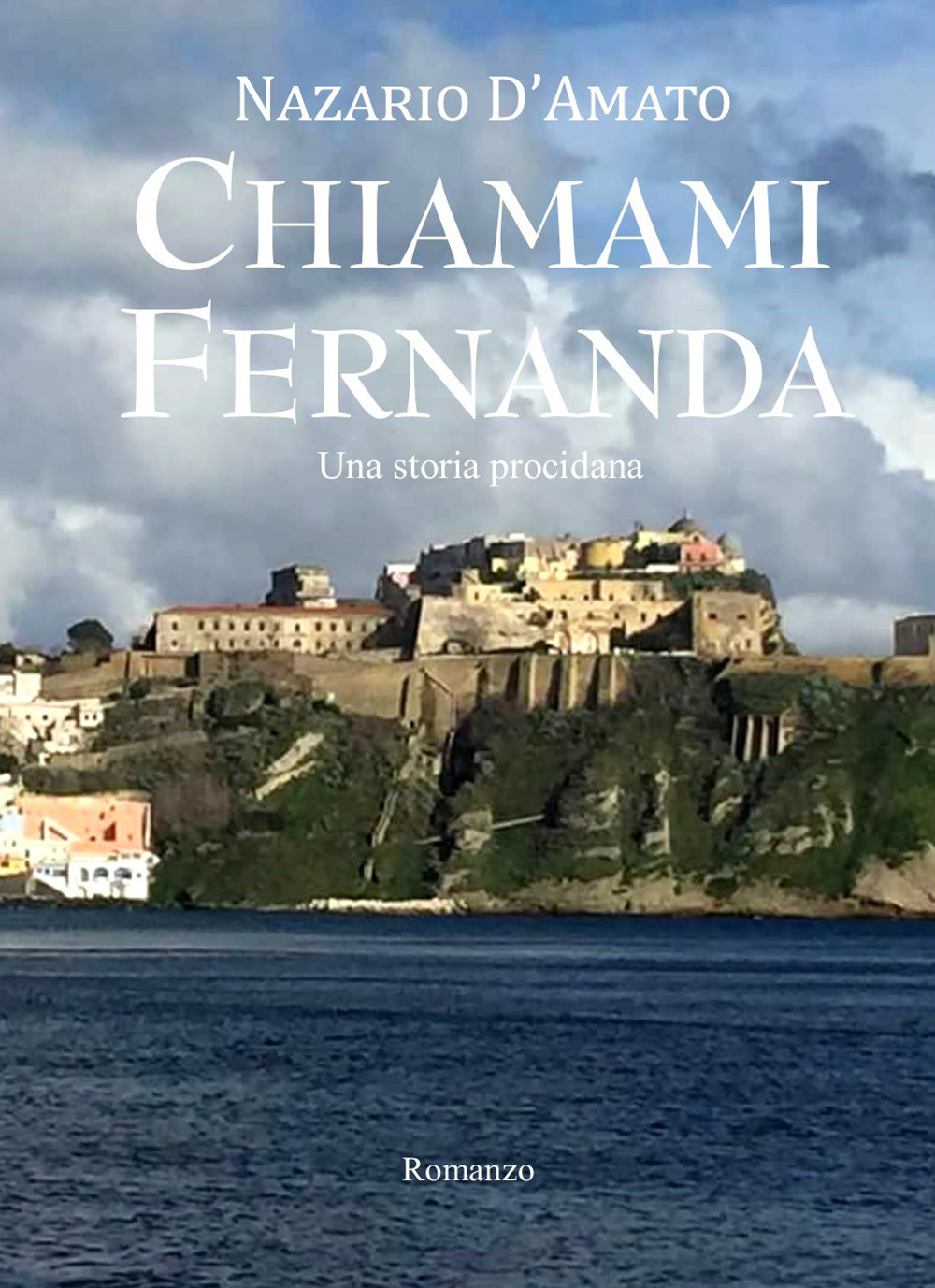 Chiamami Fernanda. Una storia procidana